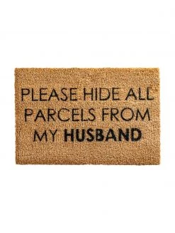 Fußmatte Please hide all parcels from my husband, B 40 x L 60 cm